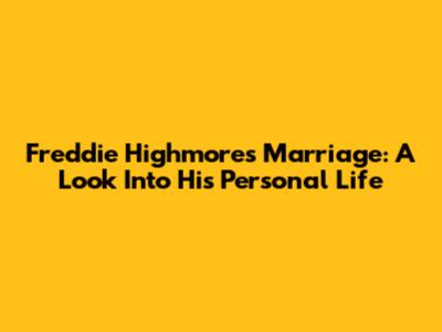 Freddie Highmore's Marriage: A Look Into His Personal Life