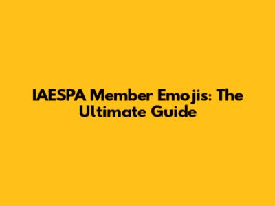 IAESPA Member Emojis: The Ultimate Guide