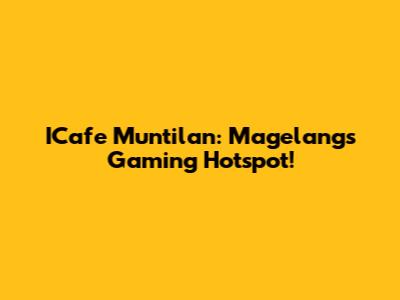 ICafe Muntilan: Magelang's Gaming Hotspot!