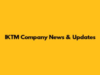 IKTM Company News & Updates