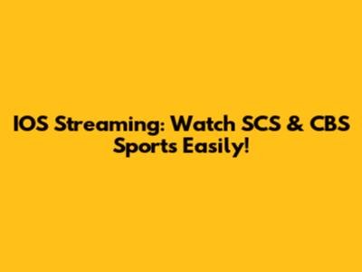IOS Streaming: Watch SCS & CBS Sports Easily!