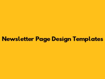 Newsletter Page Design Templates