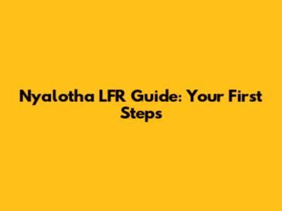 Ny'alotha LFR Guide: Your First Steps