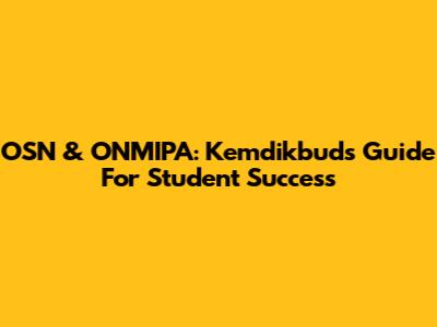 OSN & ONMIPA: Kemdikbud's Guide For Student Success