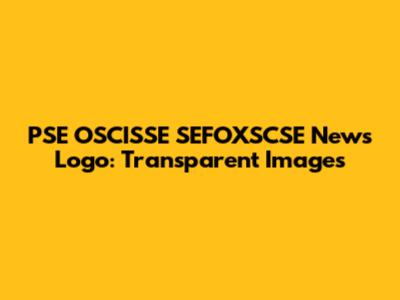 PSE OSCISSE SEFOXSCSE News Logo: Transparent Images