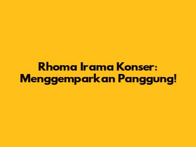 Rhoma Irama Konser: Menggemparkan Panggung!