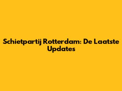 Schietpartij Rotterdam: De Laatste Updates