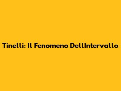 Tinelli: Il Fenomeno Dell'Intervallo