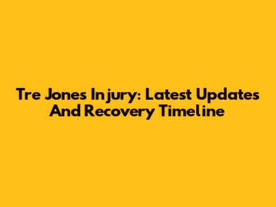 Tre Jones Injury: Latest Updates And Recovery Timeline