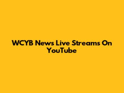 WCYB News Live Streams On YouTube