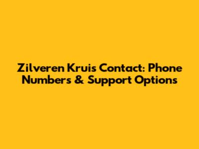 Zilveren Kruis Contact: Phone Numbers & Support Options
